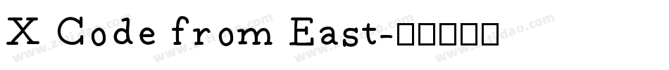 X Code from East字体转换